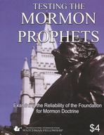 Picture of Testing the Mormon Prophets